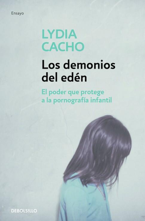 DEMONIOS DEL EDEN, LOS (CRONICA 244) | 9788499083339 | CACHO, LYDIA | Llibreria Aqualata | Comprar llibres en català i castellà online | Comprar llibres Igualada