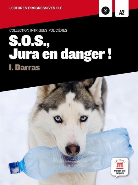 S.O.S., JURA EN DANGER! (DIFUSIÓN) | 9788468306209 | DARRAS, ISABELLE  | Llibreria Aqualata | Comprar llibres en català i castellà online | Comprar llibres Igualada