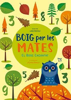 BOIG PER LES MATES 5-7 ANYS | 9788416279821 | BERTOLA, LINDA | Llibreria Aqualata | Comprar llibres en català i castellà online | Comprar llibres Igualada