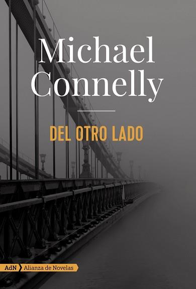 DEL OTRO LADO | 9788491044666 | CONNELLY, MICHAEL | Llibreria Aqualata | Comprar llibres en català i castellà online | Comprar llibres Igualada