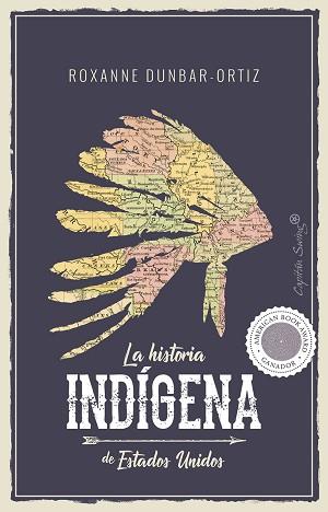 HISTORIA INDIGENA DE ESTADOS UNIDOS, LA | 9788494966705 | DUNBAR-ORTIZ, ROXANNE | Llibreria Aqualata | Comprar llibres en català i castellà online | Comprar llibres Igualada