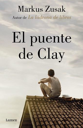 PUENTE DE CLAY, EL | 9788426405906 | ZUSAK, MARKUS | Llibreria Aqualata | Comprar llibres en català i castellà online | Comprar llibres Igualada