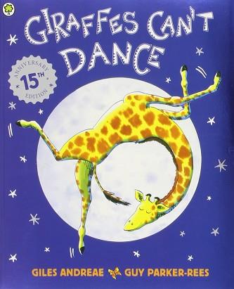 GIRAFFES CAN'T DANCE | 9781841215655 | GILES ANDREAE | Llibreria Aqualata | Comprar llibres en català i castellà online | Comprar llibres Igualada