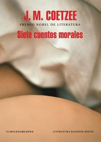 SIETE CUENTOS MORALES | 9788439734666 | COETZEE, J.M. | Llibreria Aqualata | Comprar llibres en català i castellà online | Comprar llibres Igualada