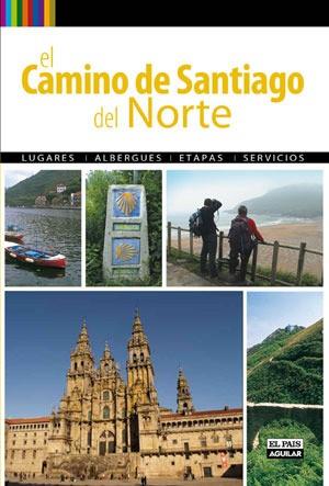 CAMINO DE SANTIAGO DEL NORTE, EL | 9788403508644 | NADAL, PACO | Llibreria Aqualata | Comprar llibres en català i castellà online | Comprar llibres Igualada