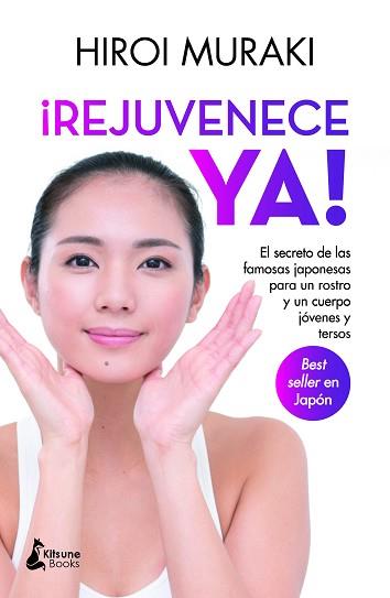 REJUVENECE YA! | 9788418524271 | MURAKI, HIROI | Llibreria Aqualata | Comprar llibres en català i castellà online | Comprar llibres Igualada