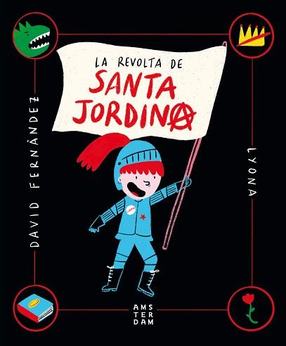 REVOLTA DE SANTA JORDINA, LA | 9788416743865 | FERNANDEZ, DAVID / LYONNA | Llibreria Aqualata | Comprar llibres en català i castellà online | Comprar llibres Igualada