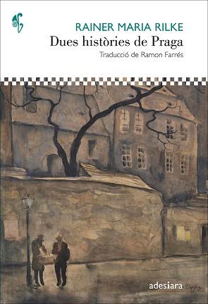 DUES HISTÒRIES DE PRAGA | 9788416948468 | RILKE, RAINER MARIA | Llibreria Aqualata | Comprar llibres en català i castellà online | Comprar llibres Igualada
