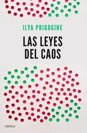 LEYES DEL CAOS, LAS | 9788491990932 | PRIGOGINE, ILYA | Llibreria Aqualata | Comprar llibres en català i castellà online | Comprar llibres Igualada