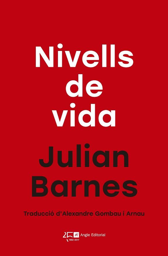 NIVELLS DE VIDA | 9788415307853 | BARNES, JULIAN | Llibreria Aqualata | Comprar llibres en català i castellà online | Comprar llibres Igualada