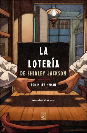 LOTERIA, LA | 9788417281205 | JACKSON, SHIRLEY / HYMAN, MILES (IL.) | Llibreria Aqualata | Comprar llibres en català i castellà online | Comprar llibres Igualada