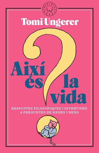 AIXÍ ÉS LA VIDA | 9788417552312 | UNGERER, TOMI | Llibreria Aqualata | Comprar llibres en català i castellà online | Comprar llibres Igualada