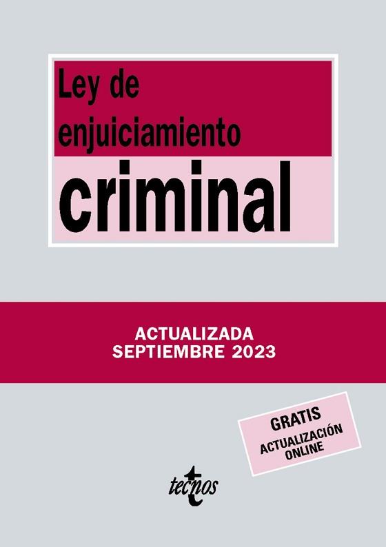 LEY DE ENJUICIAMIENTO CRIMINAL - EDICIÓN 2023 | 9788430988556 | EDITORIAL TECNOS | Llibreria Aqualata | Comprar libros en catalán y castellano online | Comprar libros Igualada