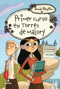 PRIMER CURSO EN TORRES DE MALORY | 9788427201880 | BLYTON, ENID | Llibreria Aqualata | Comprar llibres en català i castellà online | Comprar llibres Igualada