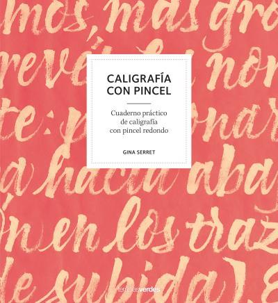 CALIGRAFÍA CON PINCEL | 9788416972470 | SERRET, GINA | Llibreria Aqualata | Comprar llibres en català i castellà online | Comprar llibres Igualada