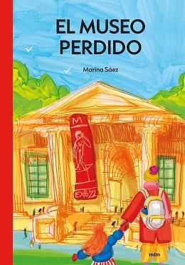 MUSEO PERDIDO, EL | 9788417165666 | SÁEZ RUBIO, MARINA | Llibreria Aqualata | Comprar llibres en català i castellà online | Comprar llibres Igualada