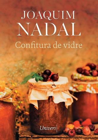 CONFITURA DE VIDRE | 9788418887987 | NADAL FARRERAS, JOAQUIM | Llibreria Aqualata | Comprar llibres en català i castellà online | Comprar llibres Igualada