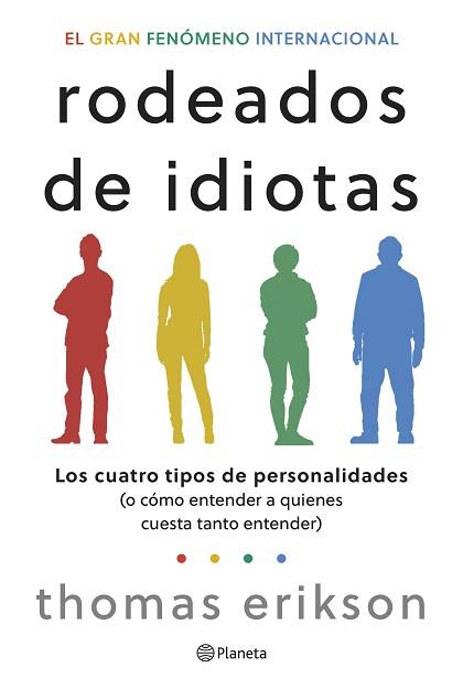 RODEADOS DE IDIOTAS | 9788408276708 | ERIKSON, THOMAS | Llibreria Aqualata | Comprar llibres en català i castellà online | Comprar llibres Igualada