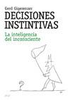 DECISIONES INSTINTIVAS | 9788434453494 | GIGERENZER, GERD | Llibreria Aqualata | Comprar llibres en català i castellà online | Comprar llibres Igualada