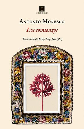 COMIENZOS, LOS | 9788419581013 | MORESCO, ANTONIO | Llibreria Aqualata | Comprar llibres en català i castellà online | Comprar llibres Igualada