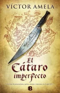 CÁTARO IMPERFECTO, EL | 9788466653152 | AMELA, VICTOR | Llibreria Aqualata | Comprar llibres en català i castellà online | Comprar llibres Igualada