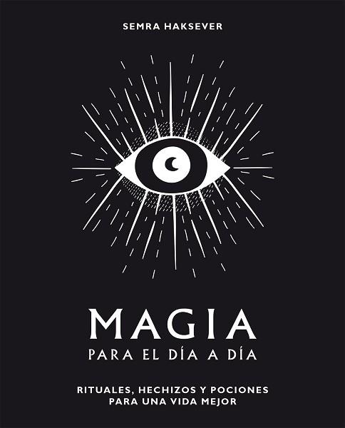 MAGIA PARA EL DIA A DIA | 9788416407552 | Llibreria Aqualata | Comprar llibres en català i castellà online | Comprar llibres Igualada