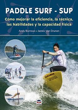 PADDLE SURF - SUP | 9788418655234 | BURROWS, ANDY / VAN DRUNEN, JAMES | Llibreria Aqualata | Comprar llibres en català i castellà online | Comprar llibres Igualada