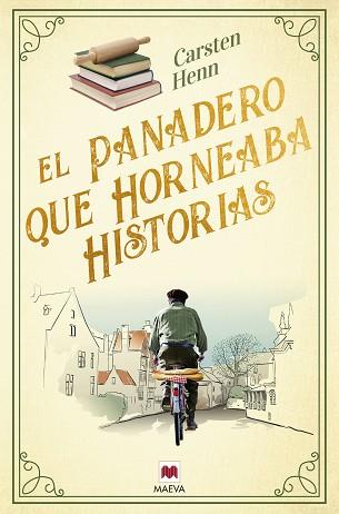 PANADERO QUE HORNEABA HISTORIAS, EL | 9788419638502 | HENN , CARSTEN | Llibreria Aqualata | Comprar llibres en català i castellà online | Comprar llibres Igualada