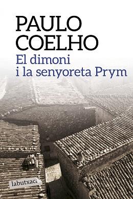 DIMONI I LA SENYORETA PRYM, EL | 9788499309903 | COELHO, PAULO | Llibreria Aqualata | Comprar llibres en català i castellà online | Comprar llibres Igualada