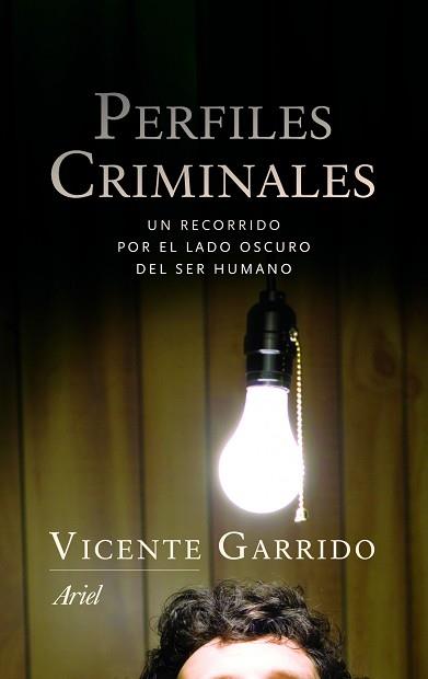 PERFILES CRIMINALES | 9788434470460 | GARRIDO GENOVÉS, VICENTE | Llibreria Aqualata | Comprar llibres en català i castellà online | Comprar llibres Igualada