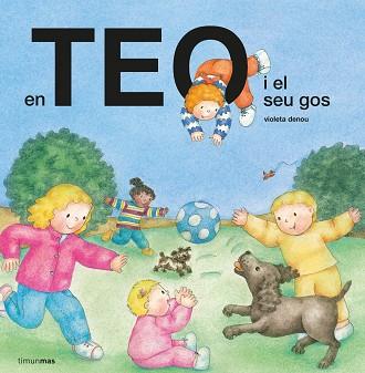 EN TEO I EL SEU GOS | 9788491379348 | DENOU, VIOLETA | Llibreria Aqualata | Comprar llibres en català i castellà online | Comprar llibres Igualada