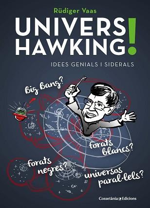 UNIVERS HAWKING! | 9788490347430 | VAAS, RÜDIGER | Llibreria Aqualata | Comprar llibres en català i castellà online | Comprar llibres Igualada