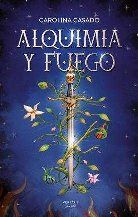 ALQUIMIA Y FUEGO | 9788418883507 | CASADO, CAROLINA | Llibreria Aqualata | Comprar llibres en català i castellà online | Comprar llibres Igualada