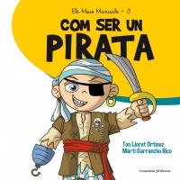 Presentació del llibre "Com ser un pirata" de Ton Lloret i Martí Garrancho - Llibreria Aqualata | Comprar llibres en català i castellà online | Comprar llibres Igualada