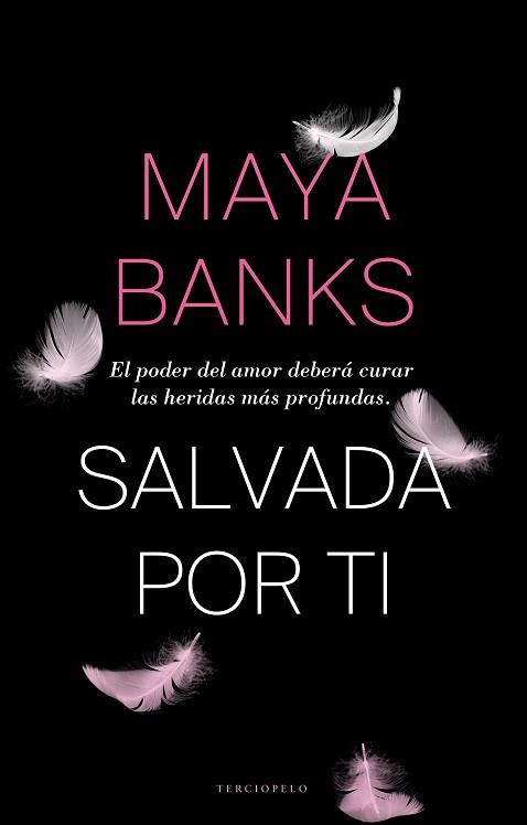 SALVADA POR TI | 9788415952657 | BANKS, MAYA | Llibreria Aqualata | Comprar llibres en català i castellà online | Comprar llibres Igualada