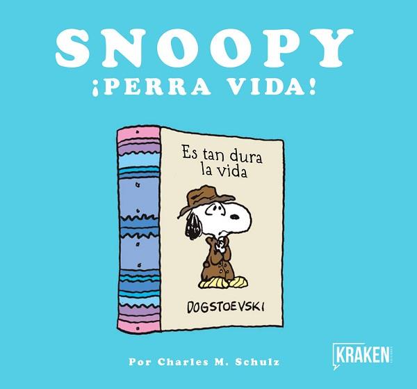 SNOOPY ¡PERRA VIDA! | 9788416435302 | SCHULZ, CHARLES | Llibreria Aqualata | Comprar llibres en català i castellà online | Comprar llibres Igualada