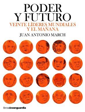 PODER Y FUTURO | 9788416372584 | MARCH PUJOL, JUAN ANTONIO | Llibreria Aqualata | Comprar llibres en català i castellà online | Comprar llibres Igualada