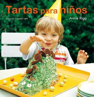 TARTAS PARA NIÑOS | 9788425347481 | RIGG, ANNIE | Llibreria Aqualata | Comprar llibres en català i castellà online | Comprar llibres Igualada