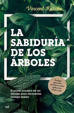 SABIDURÍA DE LOS ÁRBOLES, LA | 9788427044647 | KARCHE, VINCENT | Llibreria Aqualata | Comprar llibres en català i castellà online | Comprar llibres Igualada