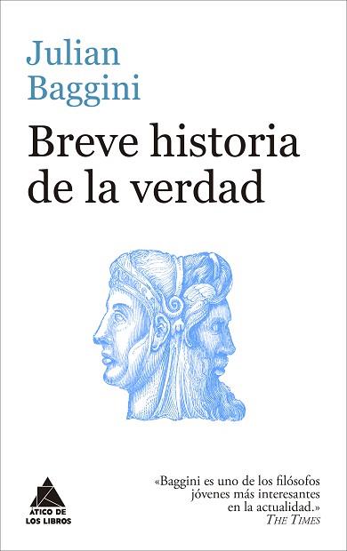 BREVE HISTORIA DE LA VERDAD | 9788416222759 | BAGGINI, JULIAN | Llibreria Aqualata | Comprar llibres en català i castellà online | Comprar llibres Igualada