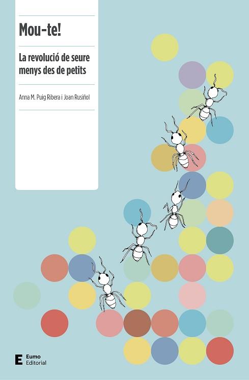 MOU-TE! | 9788497666251 | PUIG RIBERA, ANNA M. / RUSIÑOL, JOAN | Llibreria Aqualata | Comprar llibres en català i castellà online | Comprar llibres Igualada