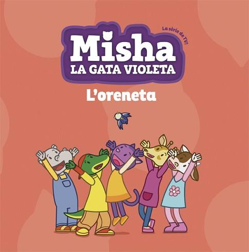 MISHA LA GATA VIOLETA 1. L'ORENETA | 9788424662745 | Llibreria Aqualata | Comprar llibres en català i castellà online | Comprar llibres Igualada