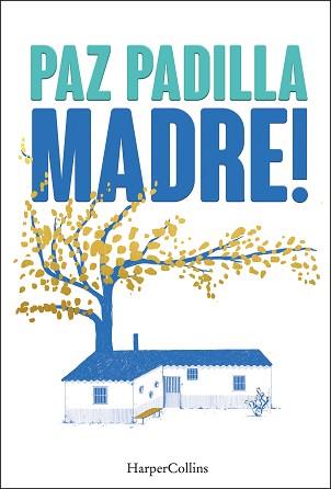 MADRE! | 9788491398820 | PADILLA, PAZ | Llibreria Aqualata | Comprar llibres en català i castellà online | Comprar llibres Igualada