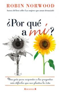 POR QUE A MI | 9788466646857 | NORWOOD, ROBIN | Llibreria Aqualata | Comprar llibres en català i castellà online | Comprar llibres Igualada