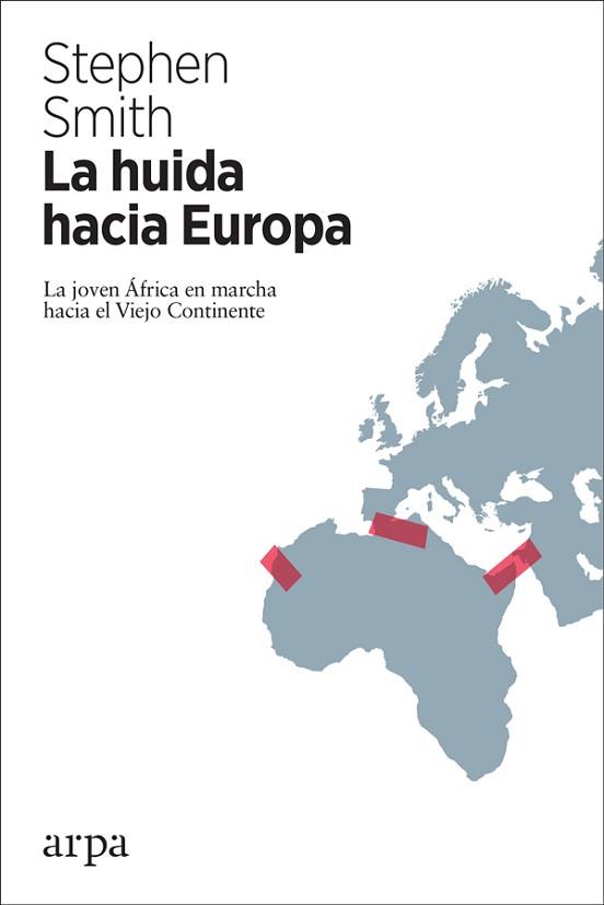 HUIDA HACIA EUROPA, LA | 9788417623043 | SMITH, STEPHEN | Llibreria Aqualata | Comprar llibres en català i castellà online | Comprar llibres Igualada