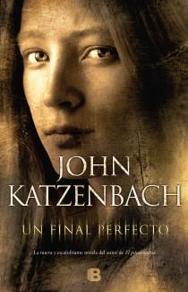 UN FINAL PERFECTO | 9788466652193 | KATZENBACH, JOHN | Llibreria Aqualata | Comprar llibres en català i castellà online | Comprar llibres Igualada