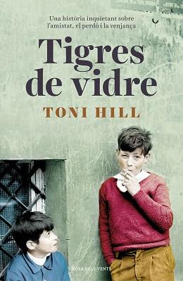 TIGRES DE VIDRE | 9788416930692 | HILL, TONI | Llibreria Aqualata | Comprar llibres en català i castellà online | Comprar llibres Igualada