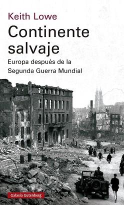 CONTINENTE SALVAJE | 9788419392596 | LOWE, KEITH | Llibreria Aqualata | Comprar llibres en català i castellà online | Comprar llibres Igualada
