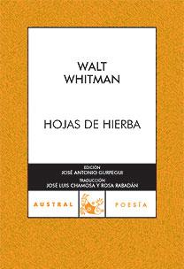 HOJAS DE HIERBA (AUSTRAL POESIA 474) | 9788467026863 | WHITMAN, WALT | Llibreria Aqualata | Comprar llibres en català i castellà online | Comprar llibres Igualada