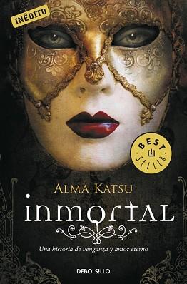 INMORTAL (BEST SELLER 896) | 9788499088730 | KATSU, ALMA | Llibreria Aqualata | Comprar llibres en català i castellà online | Comprar llibres Igualada